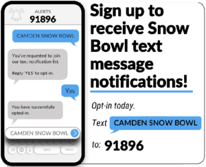 SIgn up to receive Snow Bowl text message notifications!